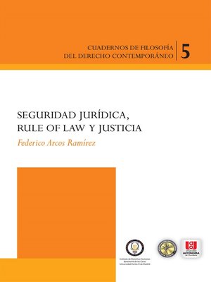 cover image of Seguridad jurídica, rule of law y justicia